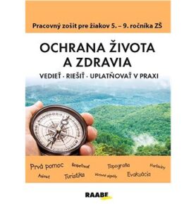 Ochrana života a zdravia PZ pre 5 - 9. ročník ZŠ