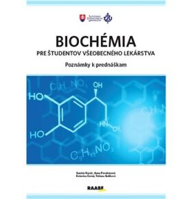 Biochémia pre študentov všeobecného lekárstva - poznámky k prednáškam