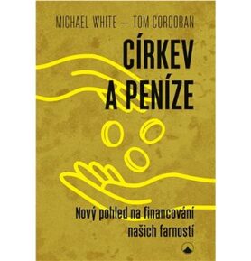 Církev a peníze: Nový pohled na financování našich farností