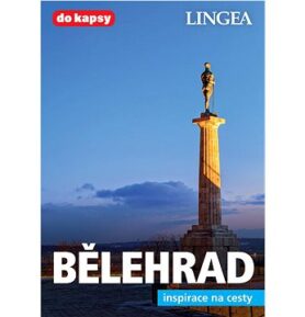 Bělehrad: inspirace na cesty