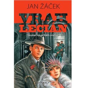 Vrah Lecián: Skutečný příběh vraha