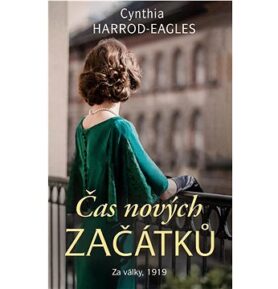 Čas nových začátků: Za války, 1919