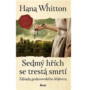 Sedmý hřích se trestá smrtí: Záhada godstowského kláštera