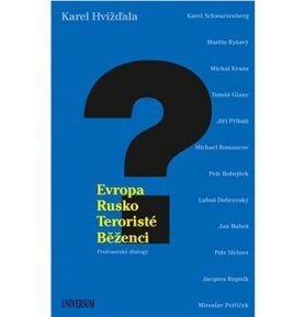 Evropa, Rusko, teroristé a běženci