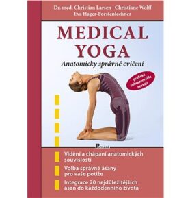 Medical yoga: Anatomicky správné cvičení