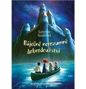 Báječně nerozumné dobrodružství