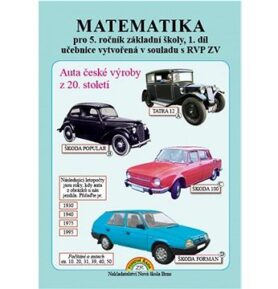 Matematika pro 5. ročník základní školy 1. díl: učebnice vytvořená v souladu s RVP ZV