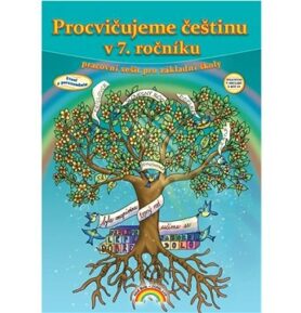 Procvičujeme češtinu v 7. ročníku: pracovní sešit pro základní školy