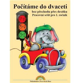 Počítáme do dvaceti bez přechodu přes desítku: Pracovní sešit pro 1. ročník