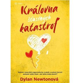 Královna šťastných katastrof