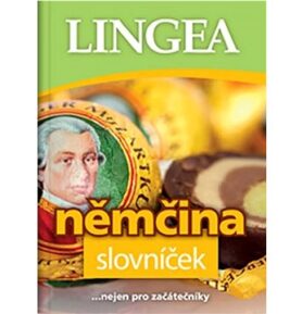 Němčina slovníček: ... nejen pro začátečníky