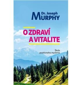 O zdraví a vitalite