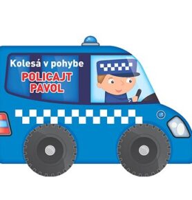Kolesá v pohybe Policajt Pavol