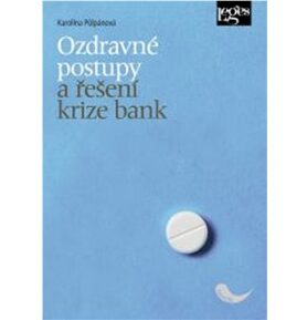 Ozdravné postupy a řešení krize bank