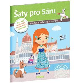 Šaty pro Sáru: 300 samolepek pro tvé maďarské panenky
