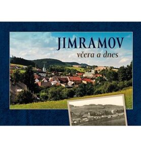 Jimramov včera a dnes