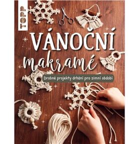 Vánoční makramé: Drobné projekty drhání pro zimní období