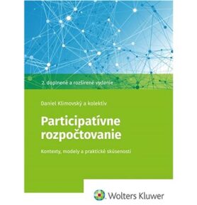 Participatívne rozpočtovanie: Kontexty, modely a praktické skúšenosti
