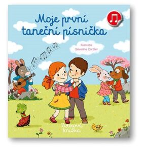 Moje první taneční písnička: Zvuková knížka