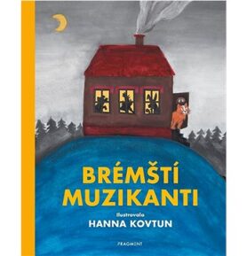 Brémští muzikanti