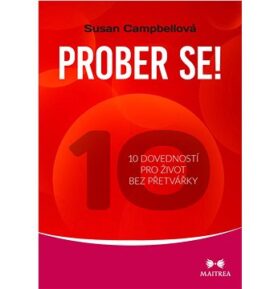 Prober se!: 10 dovedností pro život bez přetvářky