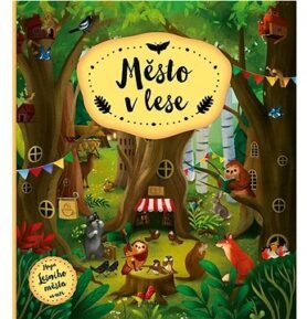 Město v lese: Mapa lesního města uvnitř