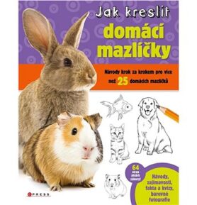 Jak kreslit domácí mazlíčky: Návody krok za krokem pro více než 25 domácích mazlíčků