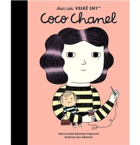 Coco Chanel: Malí lidé, velké sny