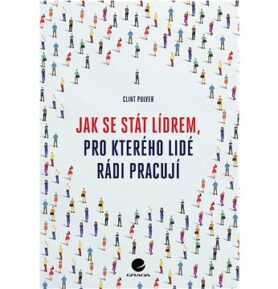 Jak se stát lídrem, pro kterého lidé rádi pracují