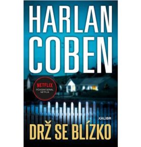Drž se blízko