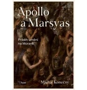 Apollo a Marsyas: Příběh umění na Moravě