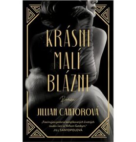 Krásni malí blázni