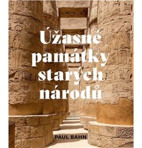 Úžasné památky starých národů