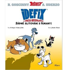 Idefix a smečka Nepoddajných: Žádné slitování s Římany!