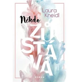 Někdo zůstává