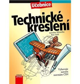 Technické kreslení: Vyhovuje novým normám ČSN