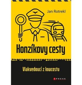 Honzíkovy cesty: Vlakvedoucí z lowcostu