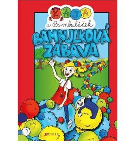 Kája a Bambuláček Bambulková zábava