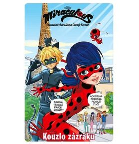 Kouzelná Beruška a Černý Kocour Kouzlo zázraku