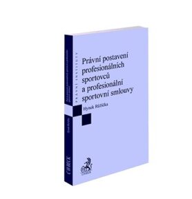 Právní postavení profesionálních sportovců a profesionální sportovní smlouvy
