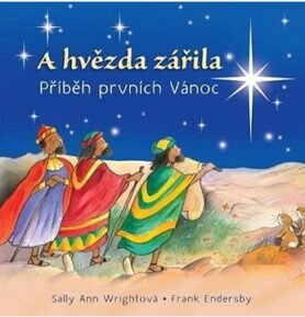 A hvězda zářila: Příběh prvních Vánoc