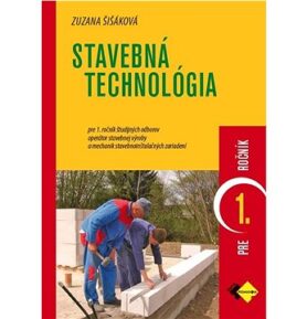 Stavebná technológia pre 1. ročník