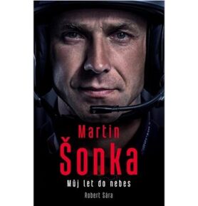 Martin Šonka: Můj let do nebes