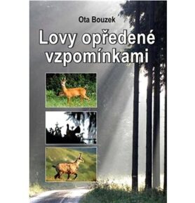 Lovy opředené vzpomínkami