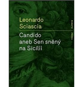 Candido aneb Sen sněný na Sicílii