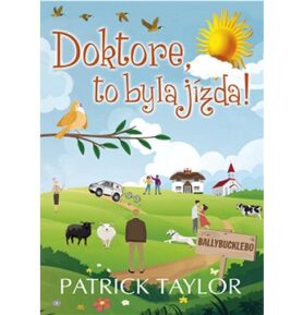 Doktore, to byla jízda!