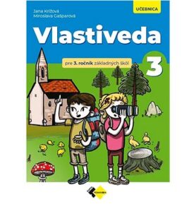 Vlastiveda pre 3. ročník ZŠ – učebnica