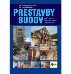 Prestavby budov pre 3.roč. - murár