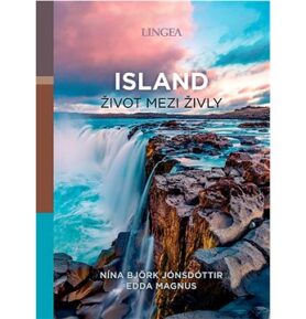 Island život mezi živly