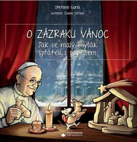 O zázraku Vánoc: Jak se malý myšák spřátelil s papežem
